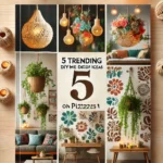 A stylish collage cover featuring five DIY home decor trends from Pinterest